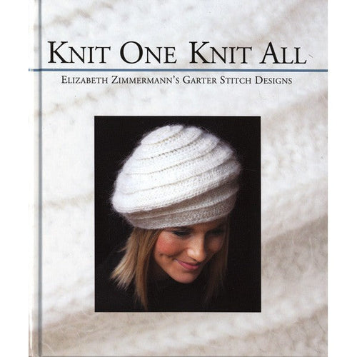 Knit One Knit All - Elizabeth Zimmerman's Garter Stitch Designs